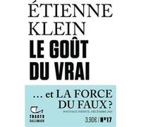 Le goût du vrai Etienne Klein (Auteur)