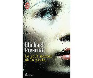 Le goût mortel de la pluie