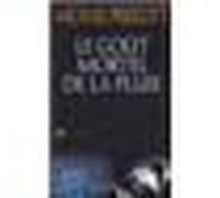Le Goût mortel de la pluie - Michael Prescott - Pygmalion - broché - Roman