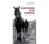 Le goût retrouvé du vin de Bordeaux – Actes Sud
