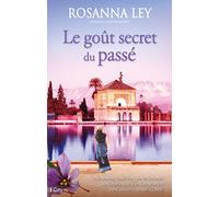 Le goût secret du passé