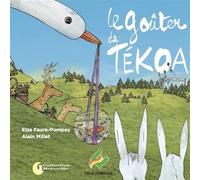 Le goûter de Tékoa Edition 2018 - Elsa Faure-Pompey - Ebla Eds - broché - Album jeunesse dès 3 ans