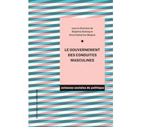Le gouvernement des conduites masculines