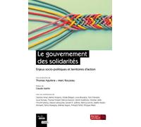 Le Gouvernement Des Solidarités - Enjeux Socio-Politiques Et Territoires D'action