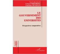 Le gouvernement des universités Perspectives comparatives - Erhard Friedberg - L'harmattan - broché - Livre