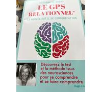 Le Gps Relationnel - Le Nouvel Outil De Communication