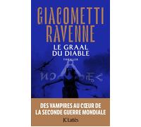 Le graal du diable : La Saga du Soleil Noir La Saga du Soleil noir, Tome 6 - Eric Giacometti - Lattes - broché - Roman