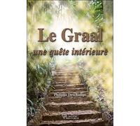 Le Graal, Une Quête Intérieure
