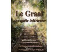 Le Graal - Une quête intérieure