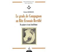 Le grade de Compagnon au Rite Ecossais Rectifié Sa nature et son ésotérisme - Roland Bermann - Dervy-Livres - broché - Essai