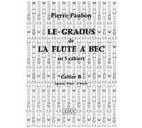 Le Gradus De La Flûte A Bec Vol.B / Conducteur