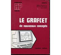 Le Grafcet - de nouveaux concepts