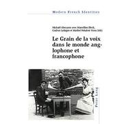 Le Grain De La Voix Dans Le Monde Anglophone Et Francophone
