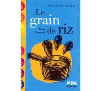 Le grain de riz - Alain Gaussel - Syros Jeunesse - Poche - Contes et légendes jeunesse