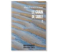 Le Grain de sable 2. Nouvelles du reste du monde