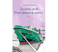 Le Grain de sel d'une femme de marin: Chroniques