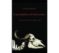 Le gramophone des bals perdus - Lawrence Kouritz - Amazon Digital Services LLC KDP - Livre en Anglais Lawrence KouritzLawrence Kouritz (Auteur)