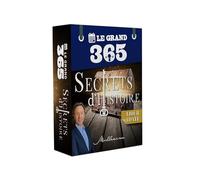 Le Grand 365 Secrets d'histoire - 1 jour 1 date