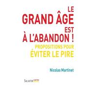 Le grand âge est à l'abandon !