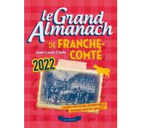 Le Grand Almanach De Franche-Comté