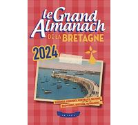 Le Grand Almanach de la Bretagne 2024