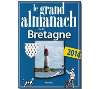 Le Grand Almanach De La Bretagne - Edition 2014