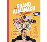 Le grand almanach de la France 2025 Quentin Fichet (Auteur)