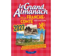 Le grand almanach de la Franche-Comté