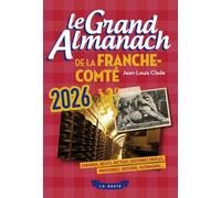 Le grand almanach de la franche-comte 2026