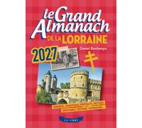 Le grand almanach de la Lorraine