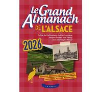 Le grand almanach de l'alsace 2026 - Collectif - Geste - broché - Almanach