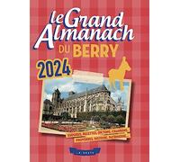 Le Grand Almanach du Berry 2024