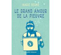 Le grand amour de la pieuvre - Marie Berne - L'arbre Vengeur - broché - Roman