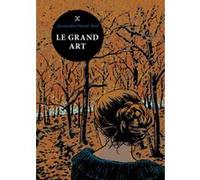 Le Grand Art - Moeurs De Théâtre, Journal D'une Actrice