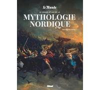 Le Grand Atlas de la mythologie nordique