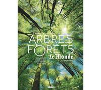 Le Grand Atlas Des Arbres Et Forêts