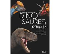 Le Grand Atlas des Dinosaures - Riley Black - Glénat - cartonné - Atlas / carte