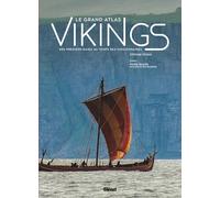 Stéphane Coviaux – Le grand atlas des Vikings – Relié – Glénat