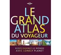 Le grand atlas du voyageur - 1ed