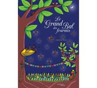 Le Grand Bal des fourmis