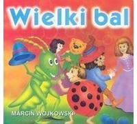 Le grand bal - Marcin Wójkowski (Buch auf Polnisch)