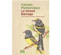 Le Grand Barrage Kamala Markandaya (Auteur)