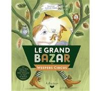 Collectif, Clotilde Perrin – Le grand bazar du Weepers Circus – Livre-CD – Gallimard