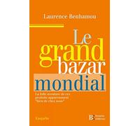 Le grand Bazar mondial: La folle aventure de ces produits apparemment "bien de chez nous"