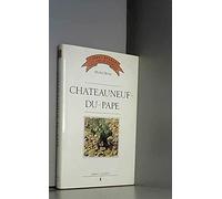Le grand bernard des vins de France: 1 chateauneufdu pape