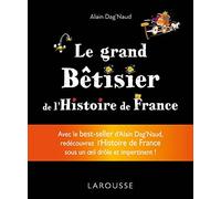 Le grand bêtisier de l'Histoire de France