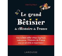 Le grand bêtisier de l'Histoire de France