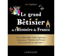 Le grand bêtisier de l'Histoire de France
