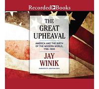 Le Grand Bouleversement : l'Amérique et la Naissance du Monde Moderne, 1788-1800 [Import]