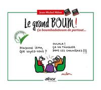 Le grand BOUM ! Ça boumbadamoum de partout.... - Jean-Michel Milon - Afnor - broché - Etude
